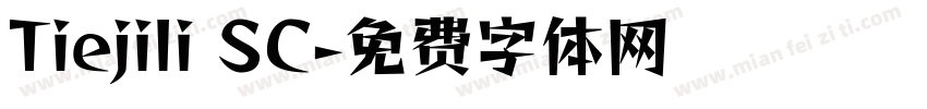 Tiejili SC字体转换